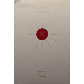 Yijing Forandringenes bok - Verdens Hellige Skrifter