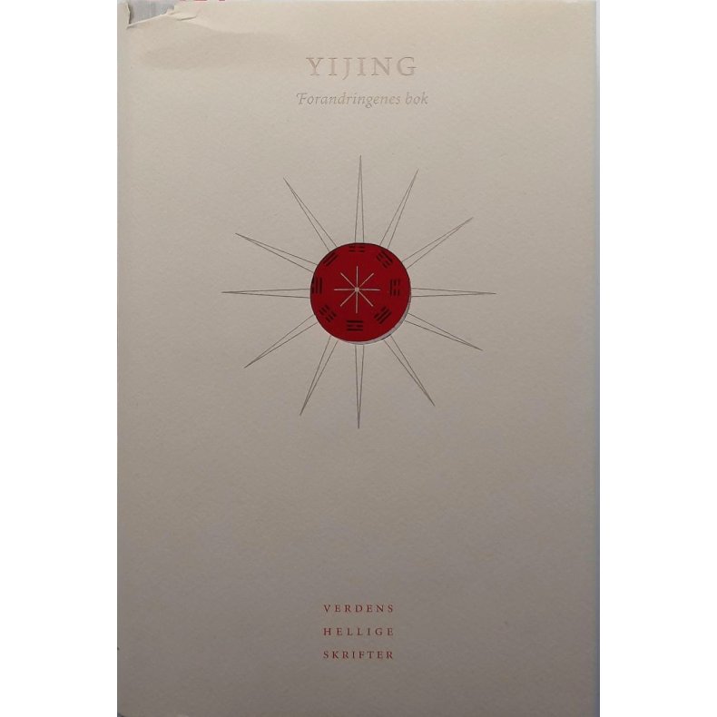 Yijing Forandringenes bok - Verdens Hellige Skrifter