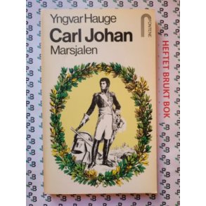 Yngvar Hauge - Carl Johan - Marsjalen