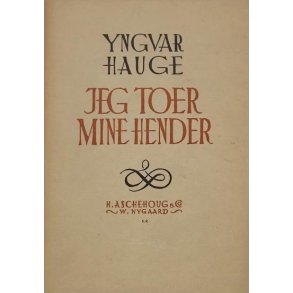 Yngvar Hauge - Jeg toer mine hender