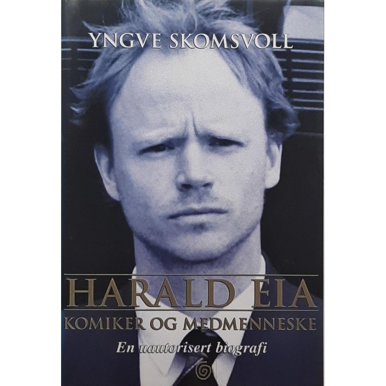 Yngve Skomsvoll - Harald Eia - komiker og medmenneske