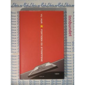 Yu Hua - Fortiden og straffene