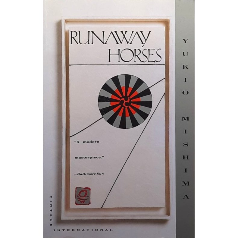 Yukio Mishima - Runaway Horses (Heftet)