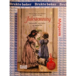Julestemning - Julenoveller som lukter og smaker av jul - Heftet