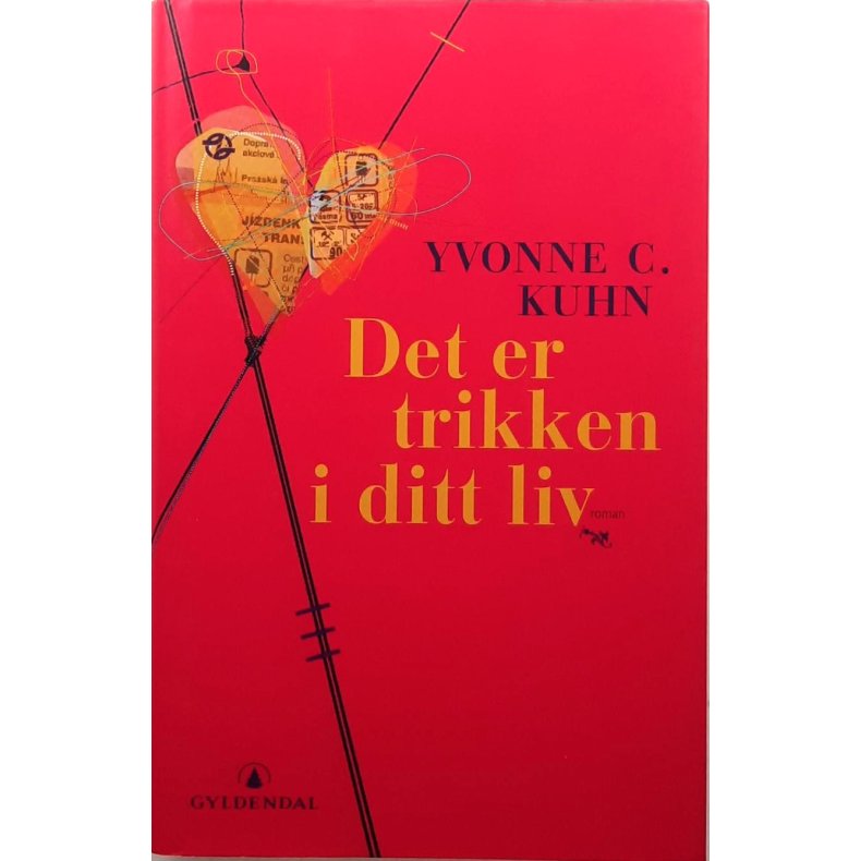 Yvonne C. Kuhn - Det er trikken i ditt liv - innbundet