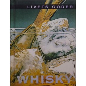 Yvonne McFarlane (red.) - Livets goder Whisky