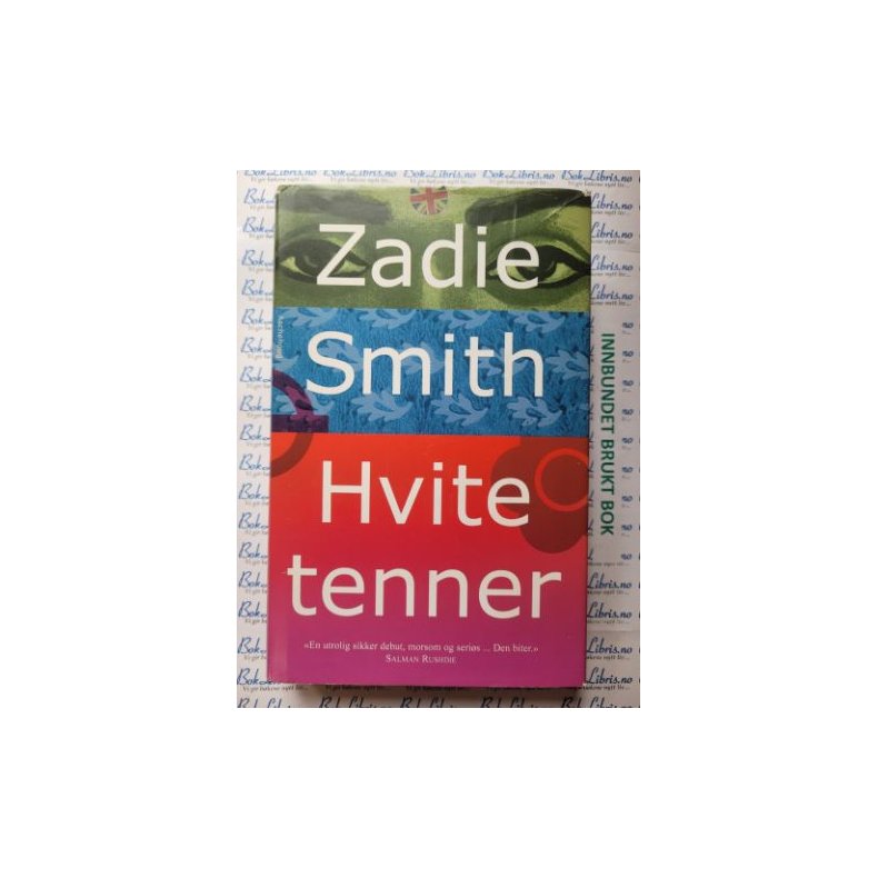 Zadie Smith - Hvite tenner