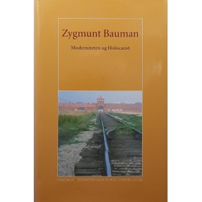 Zygmunt Bauman - Moderniteten og Holocaust (I)