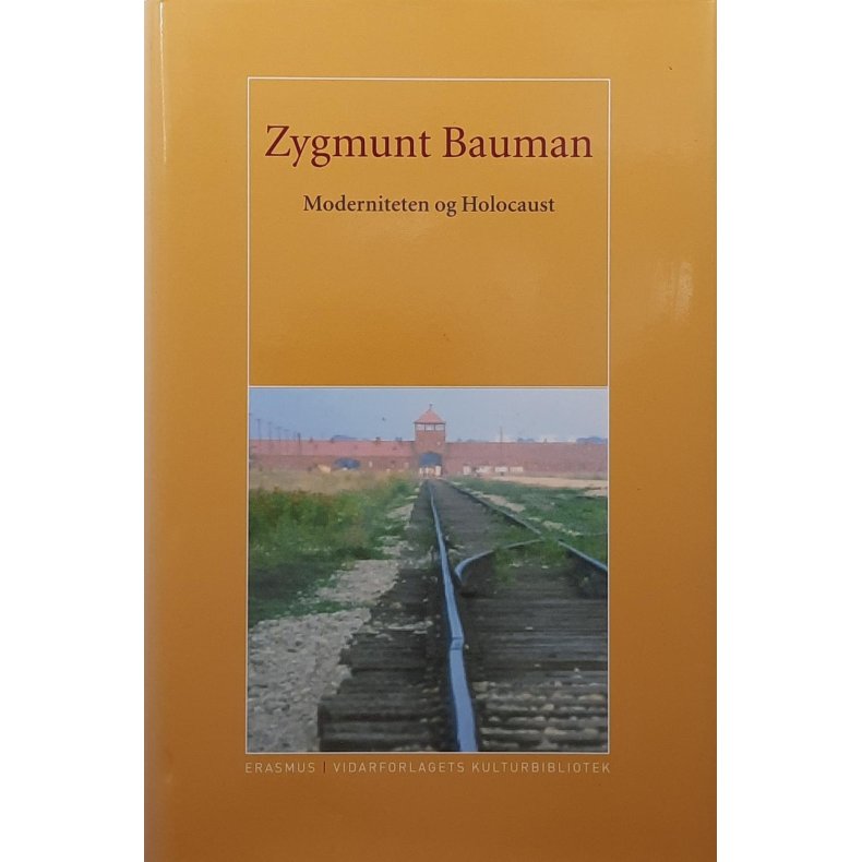 Zygmunt Bauman - Moderniteten og Holocaust (I)
