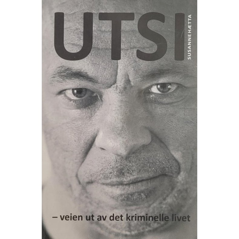 Susanne Htta - UTSI - veien ut av det kriminelle livet