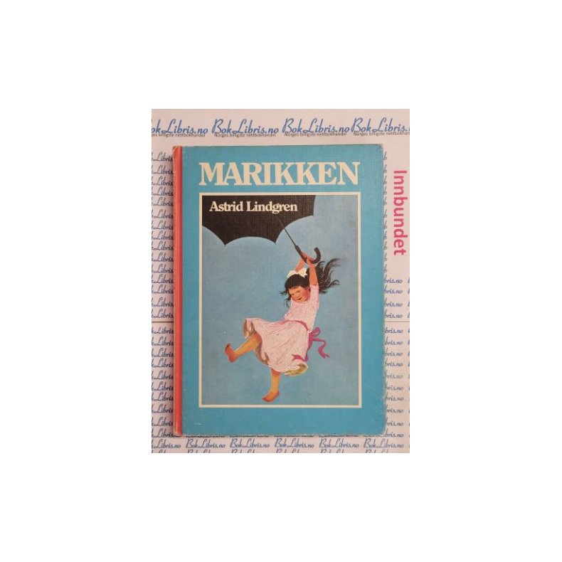 Astrid Lindgren - Marikken