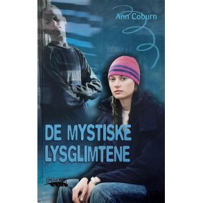 Ann Coburn - De mystiske lysglimtene (Innb.)