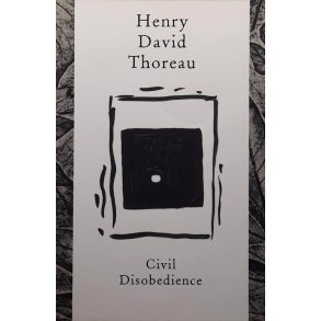 Henry David Thoreau - Civil Disobedience (Heftet)