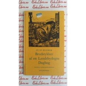 St.St. Blicher - Brudstykker af en Landsbydegns dagbog