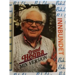 Trond Hegna - Min versjon