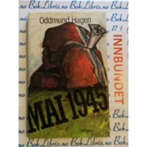 Oddmund Hagen - Mai 1945