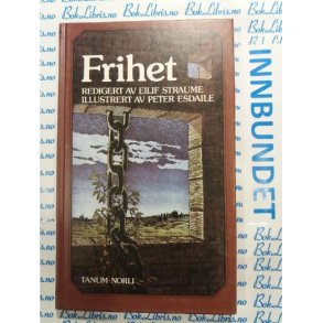 Eilif Straume - Frihet