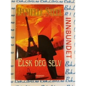 Danielle Steel - Elsk deg selv