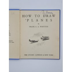 Frank A. A. Wootton - How to draw 'planes