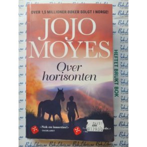 Jojo Moyes - Over horisonten (Heftet)