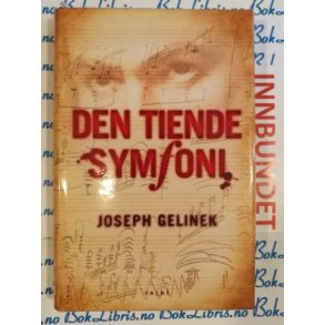joseph Gelinek - Den tiende symfoni (I)