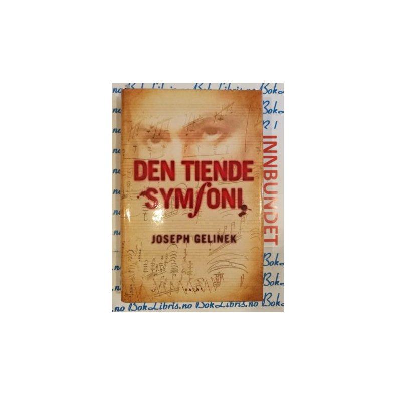 joseph Gelinek - Den tiende symfoni (I)