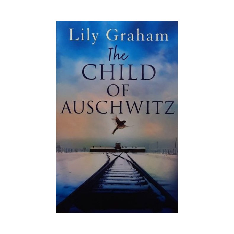 lily Graham - The Child of Auschwitz (Pocket) 