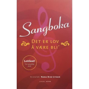 Nina Rise-Lynum - Sangboka Det er lov  vre bli'