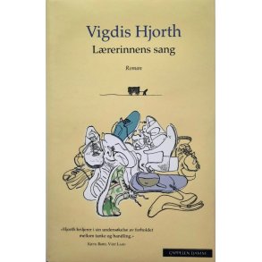 Vigdis Hjorth - Lrerinnens sang (I)
