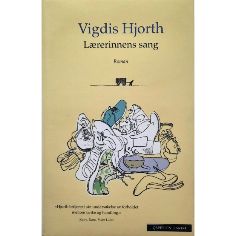 Vigdis Hjorth - Lrerinnens sang (I)