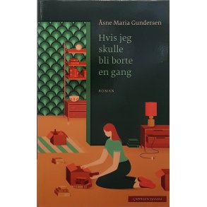 sne Maria Gundersen - Hvis jeg skulle bli borte en gang