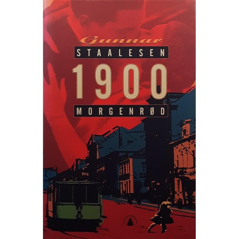 Gunnar Staalesen - 1900 Morgenrd (Innbundet)