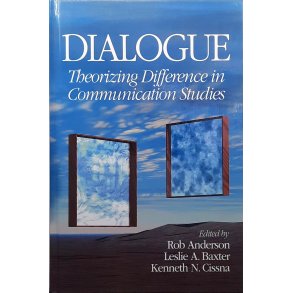 Rob Anderson m. fl. - Dialogue: Theorizing Difference in Communication Studies (Innbundet)