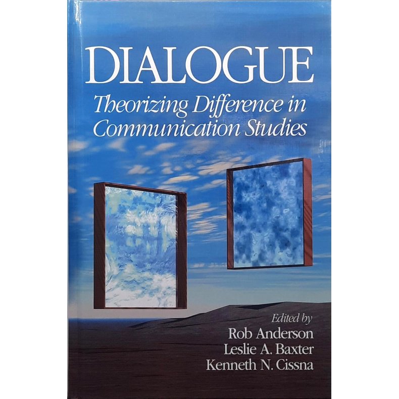 Rob Anderson m. fl. - Dialogue: Theorizing Difference in Communication Studies (Innbundet)